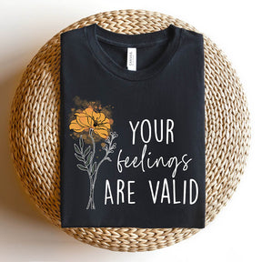 Your Feelings Are Valid Wildflower T-Shirt