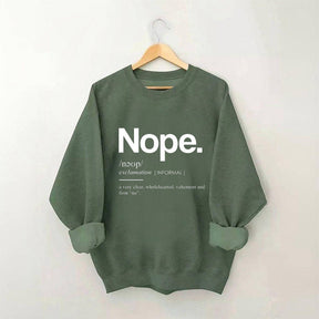 Funny Nope Graphic Sweatshirt