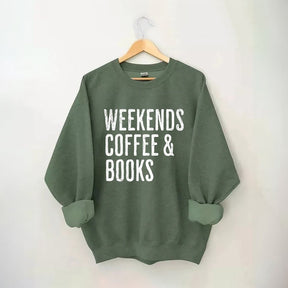 Weekends Coffee & Books Sweatshirt