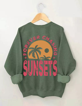 Forever Chasing Sunsets Sweatshirt