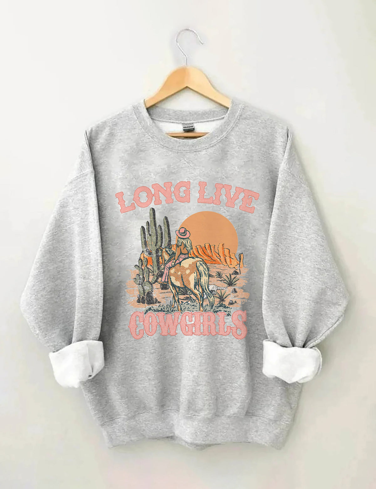 Long Live Cowgirls Sweatshirt