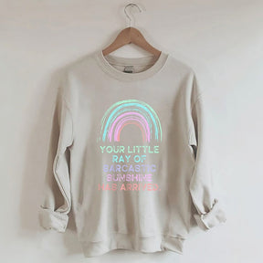 Votre petit rayon de soleil sarcastique est arrivé Sweatshirt