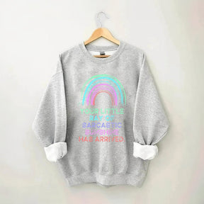 Dein kleiner sarkastischer Sonnenschein ist angekommen, Sweatshirt