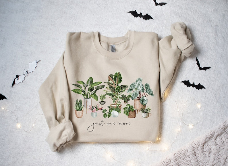 Plant Lady Sweatshirt Nur noch ein Pflanzen-Sweatshirt